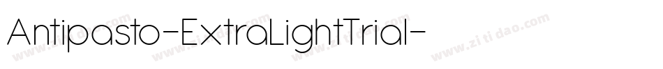 Antipasto-ExtraLightTrial字体转换