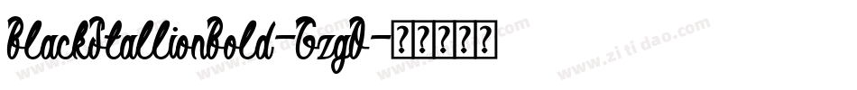 BlackStallionBold-GzgO字体转换