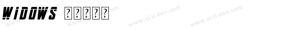 Widows字体转换