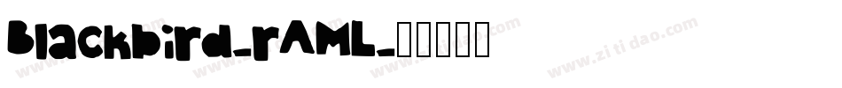 Blackbird-rAML字体转换