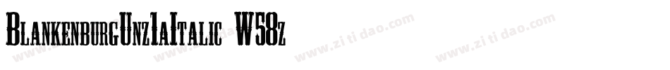 BlankenburgUnz1aItalic-W58z字体转换
