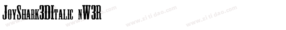 JoyShark3DItalic-nW3R字体转换