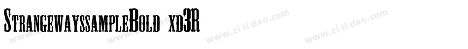 StrangewayssampleBold-xd3R字体转换