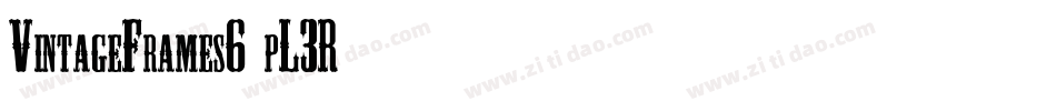 VintageFrames6-pL3R字体转换