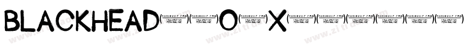 Blackhead-6O6x字体转换 Blackhead-6O6x字体转换