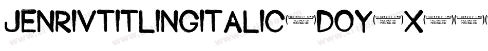 JenrivTitlingItalic-DOY6x字体转换