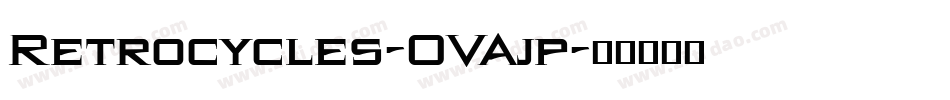 Retrocycles-OVAjp字体转换
