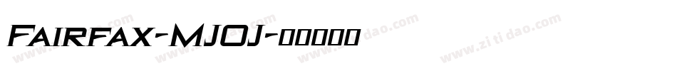 Fairfax-MJ0J字体转换