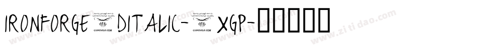 IronForge3DItalic-4xGp字体转换