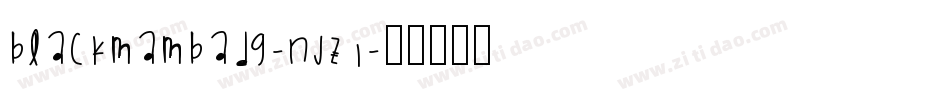 Blackmambadg-njz1字体转换