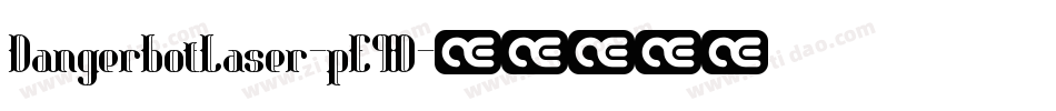 DangerbotLaser-pE9D字体转换