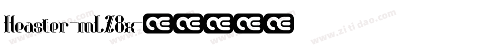 Heaster-mLZ8x字体转换