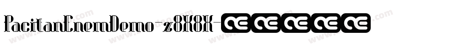 PacitanEnemDemo-z8X8X字体转换