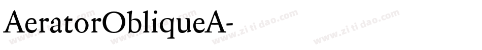AeratorObliqueA字体转换