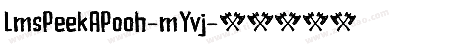 LmsPeekAPooh-mYvj字体转换