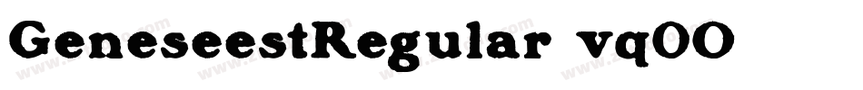 GeneseestRegular-vq0O字体转换 GeneseestRegular-vq0O字体转换