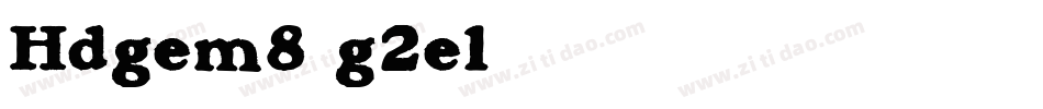 Hdgem8-g2e1字体转换
