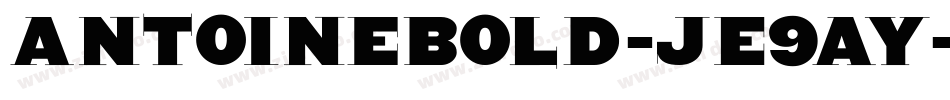 AntoineBold-jE9Ay字体转换