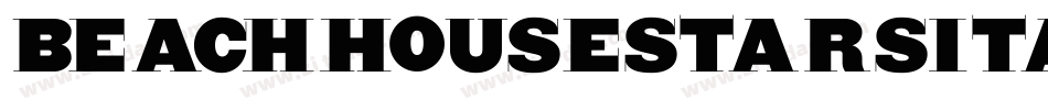 BeachHouseStarsItalic-KVAy字体转换