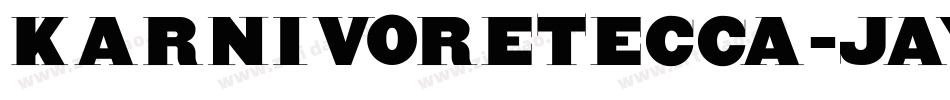 KarnivoreTecca-jAy字体转换