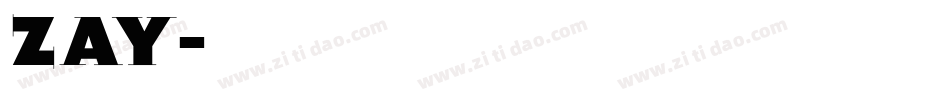 Zay字体转换