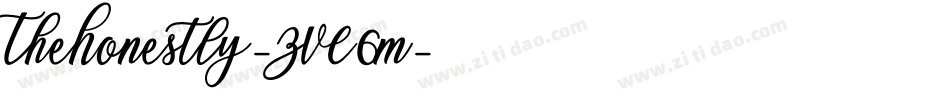 TheHonestly-ZVE6m字体转换 TheHonestly-ZVE6m字体转换