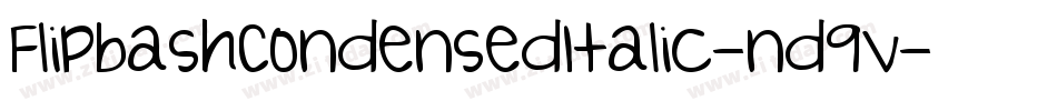 FlipbashCondensedItalic-nd9V字体转换