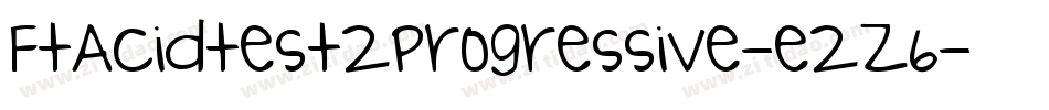 FtAcidtest2Progressive-e2Z6字体转换