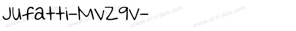 Jufatti-MVZ9v字体转换
