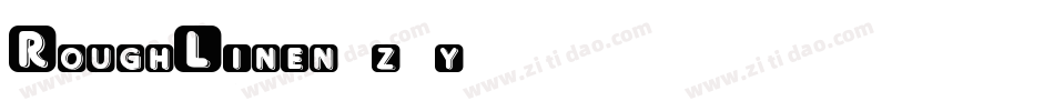 RoughLinen-z9y3字体转换