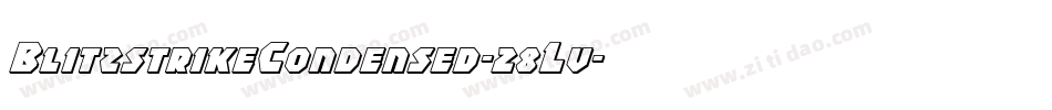 BlitzstrikeCondensed-28Lv字体转换 BlitzstrikeCondensed-28Lv字体转换