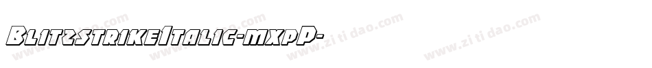 BlitzstrikeItalic-mxpP字体转换