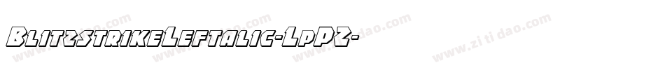 BlitzstrikeLeftalic-LpPZ字体转换