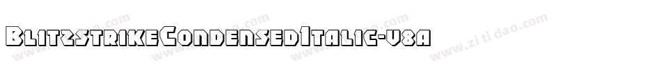 BlitzstrikeCondensedItalic-v8aA字体转换 BlitzstrikeCondensedItalic-v8aA字体转换
