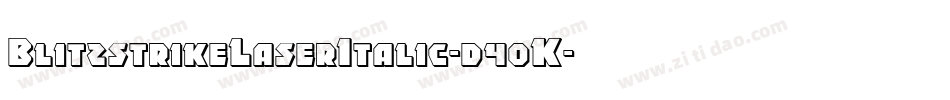 BlitzstrikeLaserItalic-d40K字体转换
