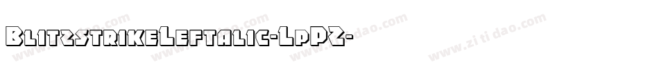 BlitzstrikeLeftalic-LpPZ字体转换