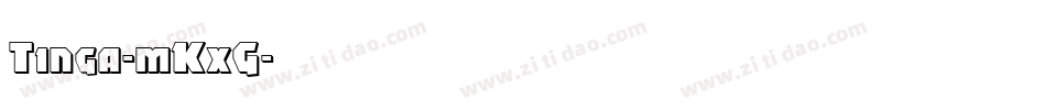 Tinga-mKxG字体转换