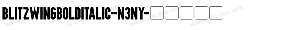 BlitzwingBoldItalic-n3nY字体转换 BlitzwingBoldItalic-n3nY字体转换