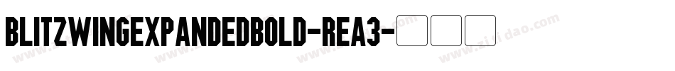 BlitzwingExpandedBold-ReA3字体转换