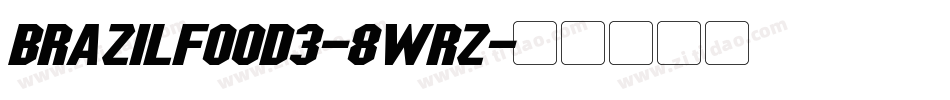 Brazilfood3-8wrz字体转换