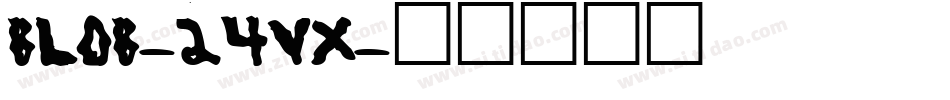 Blob-24VX字体转换