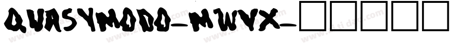 Quasymodo-MWVx字体转换