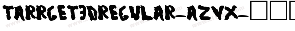 Tarrget3DRegular-azVx字体转换