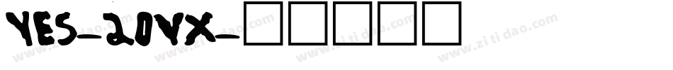 Yes-20VX字体转换