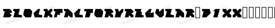 BlockFactoryRegular-d1XX字体转换