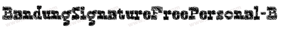 BandungSignatureFreePersonal-BW03d字体转换