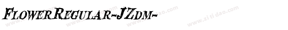 FlowerRegular-JZdm字体转换