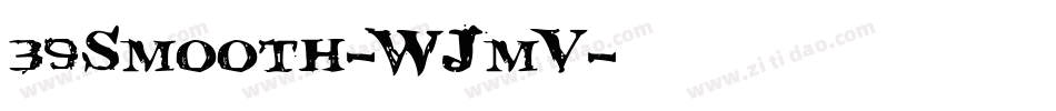 39Smooth-WJmV字体转换
