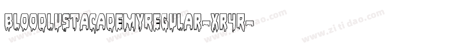 BloodlustAcademyRegular-xr4R字体转换