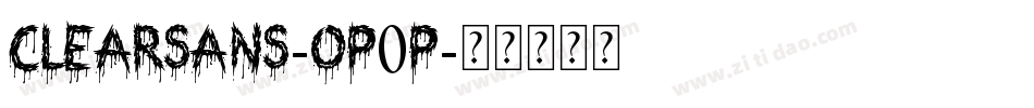 ClearSans-OP0p字体转换